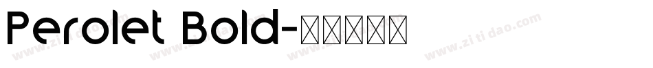 Perolet Bold字体转换